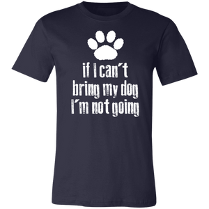 Bring My Dog Bella + Canvas Unisex Jersey Short-Sleeve T-Shirt