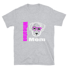 Load image into Gallery viewer, Wheaton Mom Short-Sleeve Unisex T-Shirt