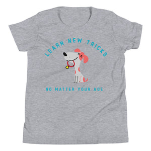 Kid's Learn New Tricks...Youth Short Sleeve T-Shirt