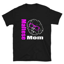 Load image into Gallery viewer, Maltese Mom Short-Sleeve Unisex T-Shirt