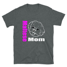 Load image into Gallery viewer, Maltese Mom Short-Sleeve Unisex T-Shirt