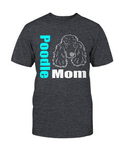 Poodle Mom Bella + Canvas Unisex T-Shirt