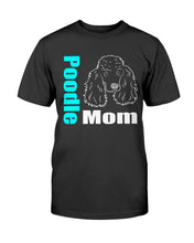Load image into Gallery viewer, Poodle Mom Bella + Canvas Unisex T-Shirt