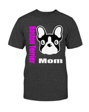 Load image into Gallery viewer, Boston Terrier Dog Mom Unisex T-Shirt