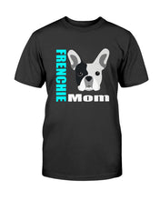 Load image into Gallery viewer, Frenchie Mom Bella + Canvas Unisex T-Shirt