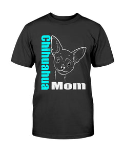 Chihuahua Dog Mom Unisex T-Shirt