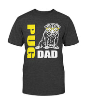 Load image into Gallery viewer, Pug Dad with glasses Bella + Canvas Unisex T-Shirt